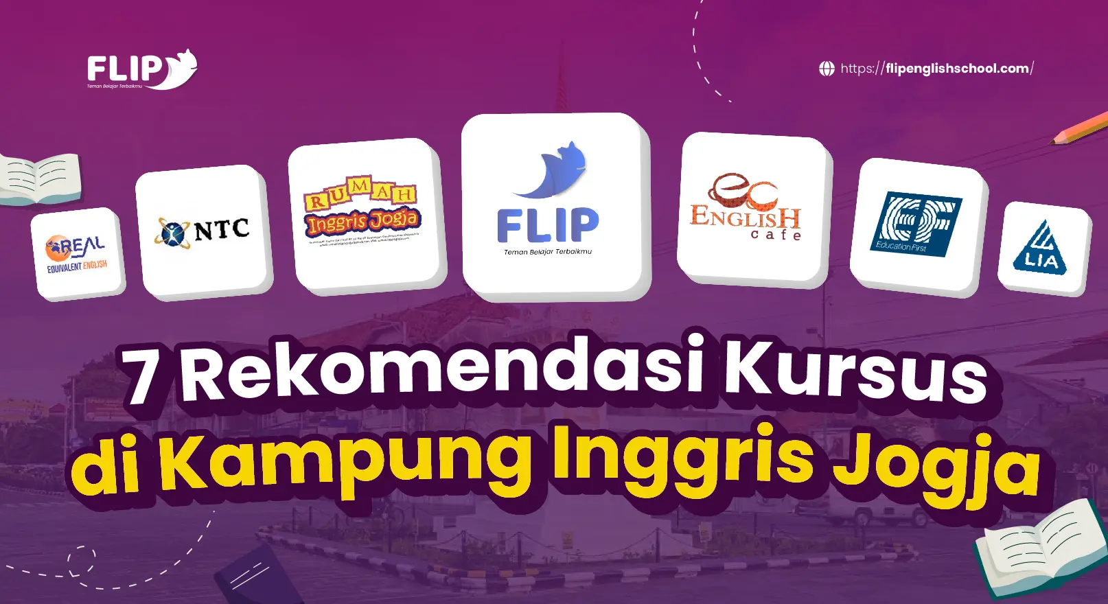 You are currently viewing 7 Rekomendasi Kursus di Kampung Inggris Jogja, Dijamin Lancar Bahasa Inggris