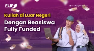 Read more about the article Kuliah di Luar Negeri dengan Beasiswa Fully Funded