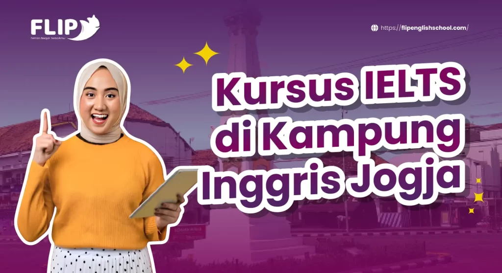 Read more about the article Kursus IELTS di Kampung Inggris Jogja