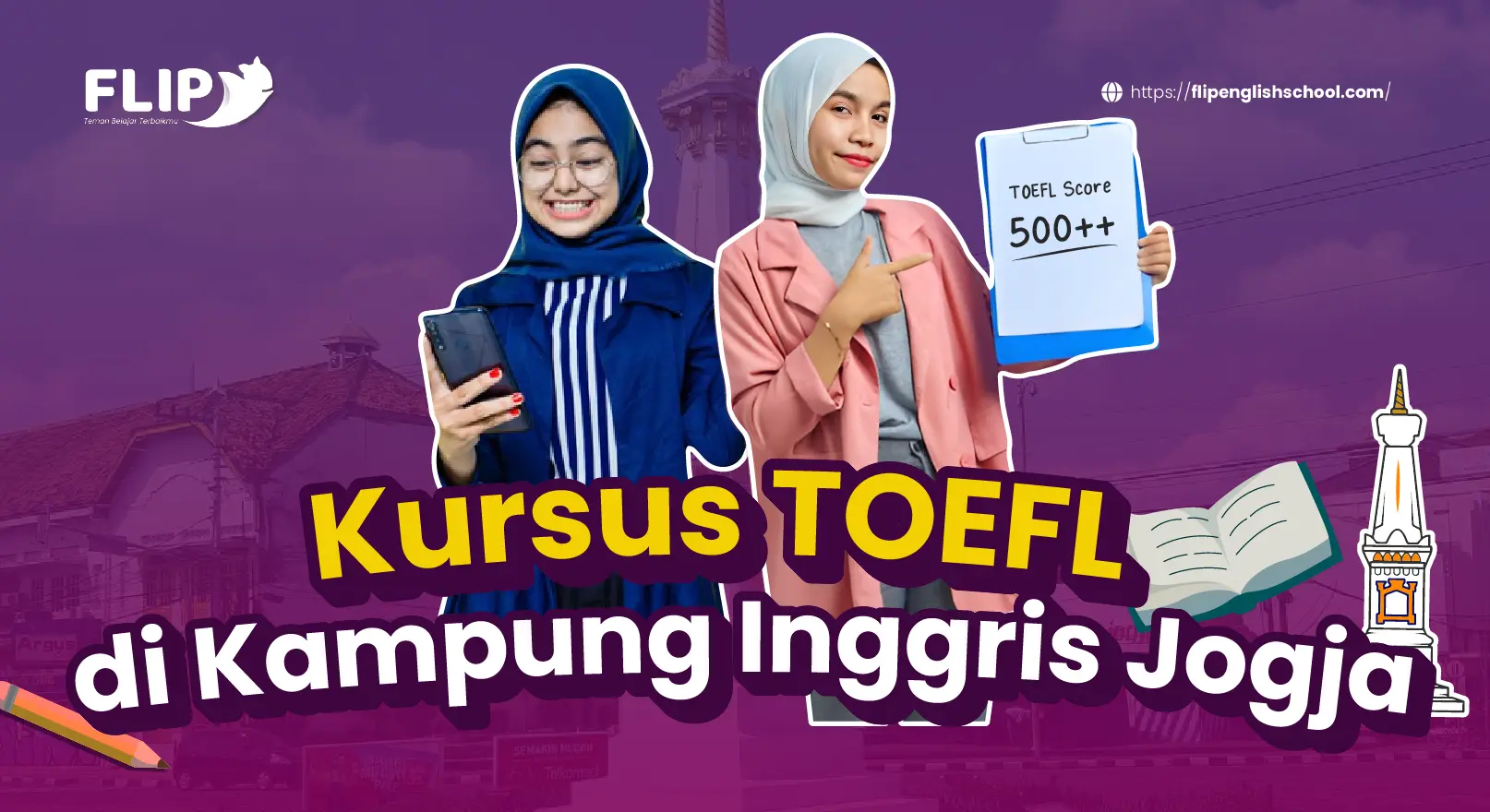 You are currently viewing Kursus TOEFL di Kampung Inggris Jogja