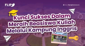 Read more about the article Kunci Sukses Dalam Meraih Beasiswa Kuliah Melalui Kampung Inggris