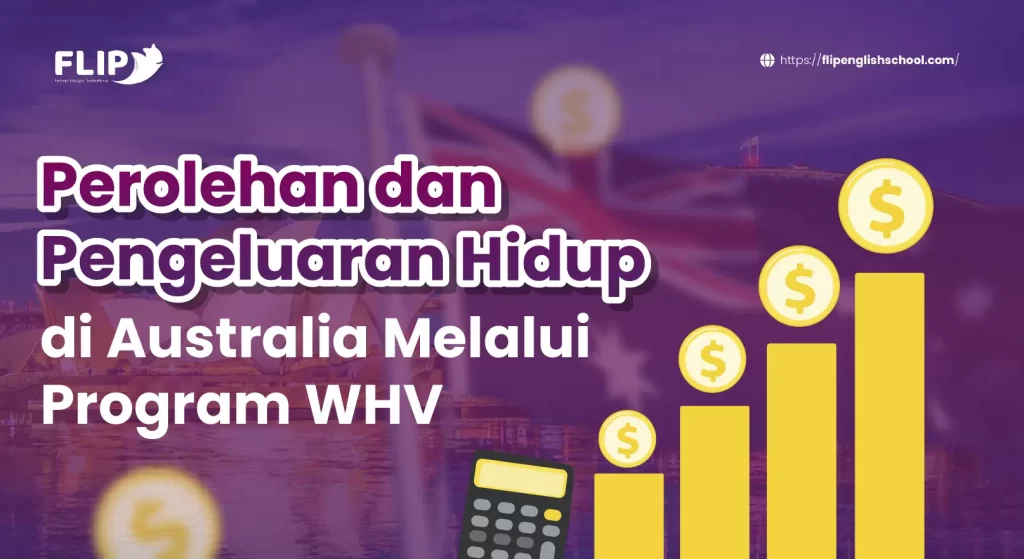 Read more about the article Perolehan dan Pengeluaran Hidup di Australia Melalui Program WHV