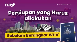 Read more about the article Persiapan yang Harus Dilakukan Sebelum Berangkat WHV