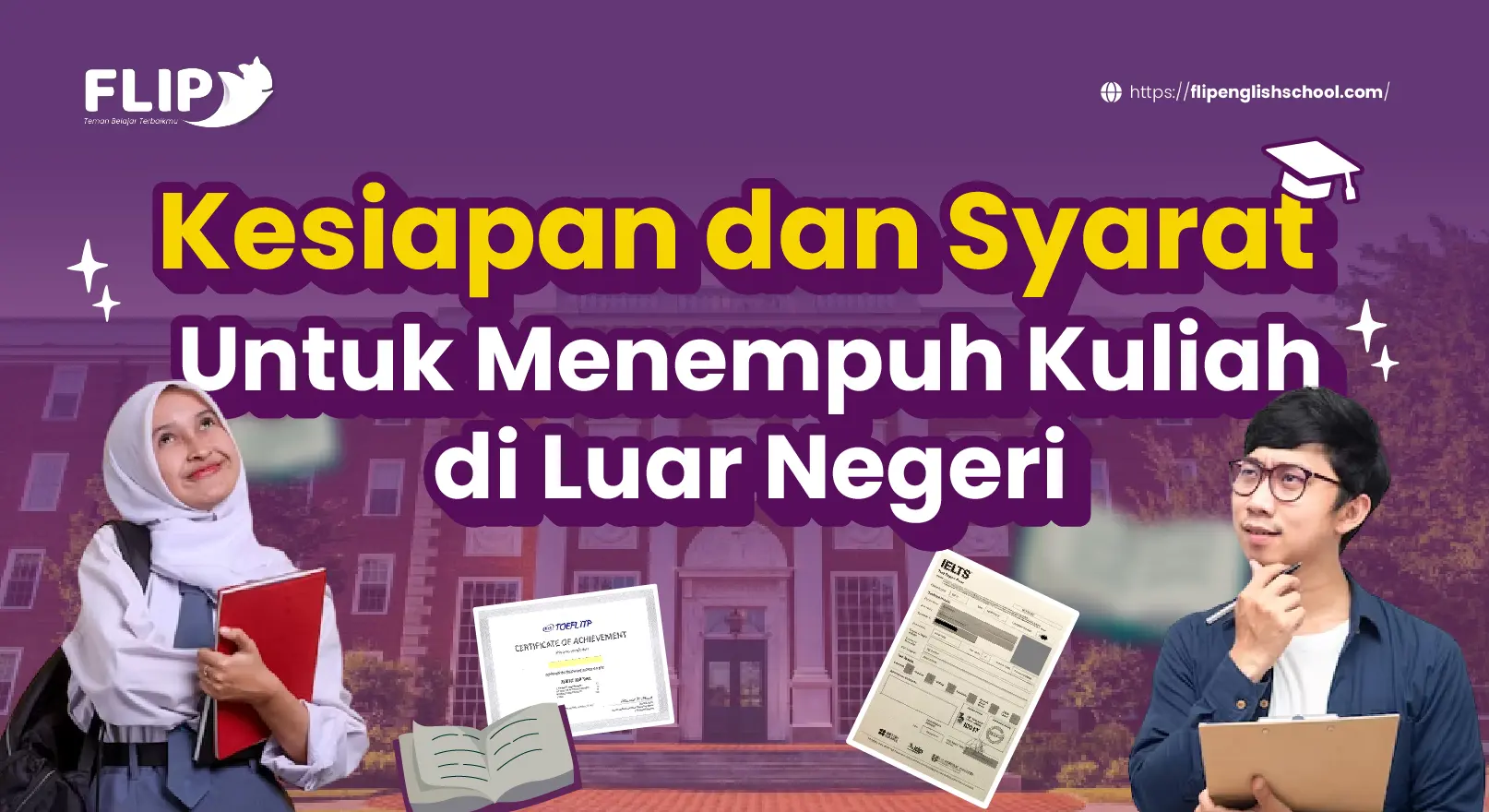 You are currently viewing Kesiapan dan Syarat Untuk Menempuh Kuliah di Luar Negeri