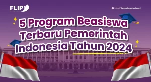 Read more about the article 5 Program Beasiswa Terbaru Pemerintah Indonesia Tahun 2024