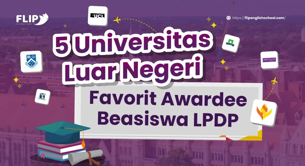 Read more about the article 5 Universitas Luar Negeri Favorit Awardee Beasiswa LPDP