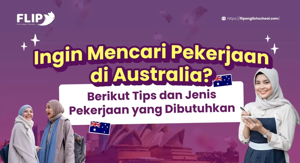 Read more about the article Ingin mencari pekerjaan di Australia? Berikut Tips dan Jenis Pekerjaan yang Dibutuhkan