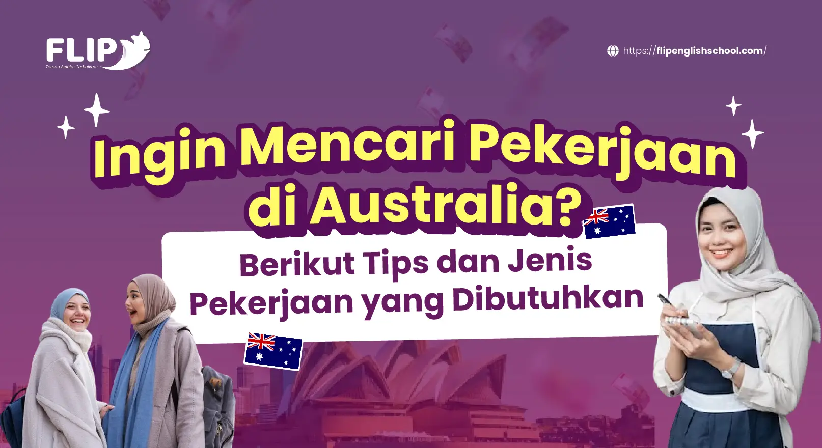 You are currently viewing Ingin mencari pekerjaan di Australia? Berikut Tips dan Jenis Pekerjaan yang Dibutuhkan