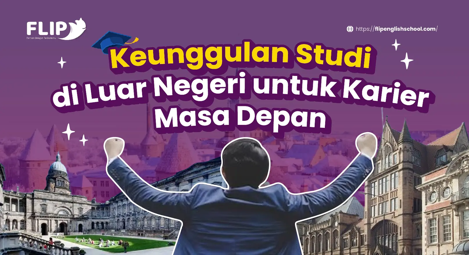 You are currently viewing Keunggulan Studi di Luar Negeri untuk Karier Masa Depan
