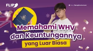 Read more about the article Memahami WHV dan Keuntungannya yang Luar Biasa
