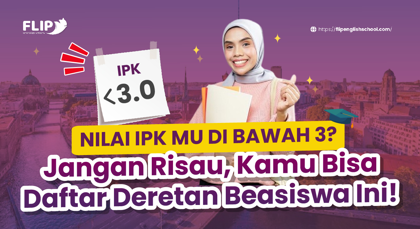 You are currently viewing IPK Mu di bawah 3? Jangan Khawatir! Deretan Beasiswa ini Bisa Membuka Pintu Kesuksesanmu!