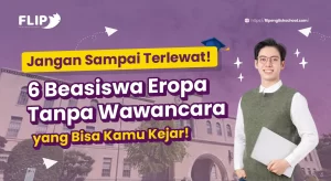 Read more about the article Jangan Sampai Terlewat! 6 Beasiswa Eropa Tanpa Wawancara yang Bisa Kamu Kejar!