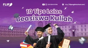 Read more about the article 10 Tips Lolos Beasiswa Kuliah