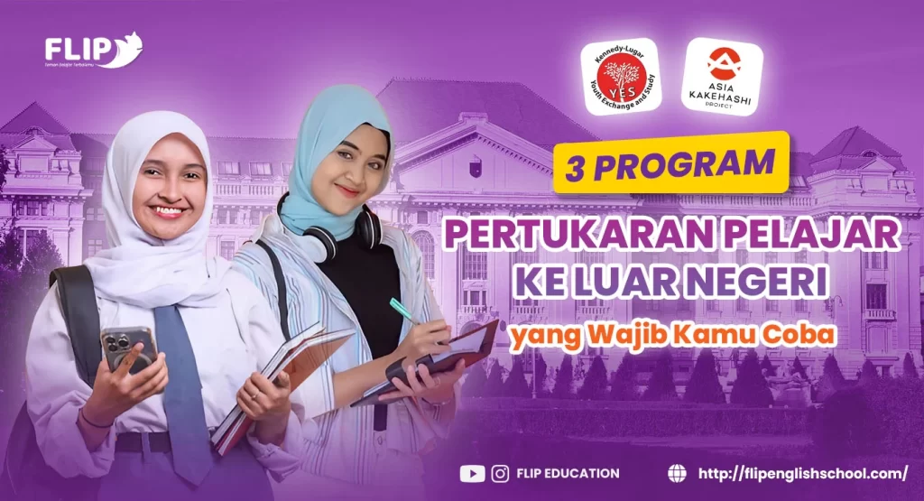Read more about the article 3 Program Pertukaran Pelajar ke Luar Negeri yang Wajib Kamu Coba