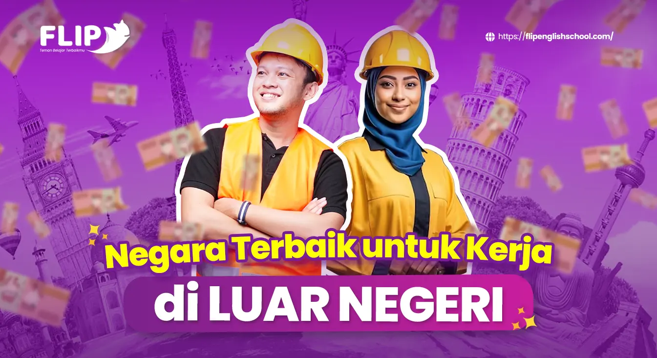 You are currently viewing Negara Terbaik untuk Kerja di Luar Negeri